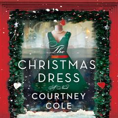 The Christmas Dress by Courtney Cole audiobook