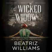 The Wicked Widow by  Beatriz Williams audiobook
