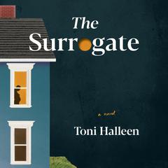 The Surrogate by Toni Halleen audiobook