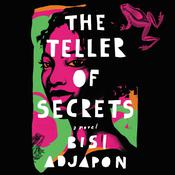 The Teller of Secrets by  Bisi Adjapon audiobook