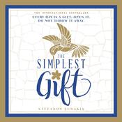 The Simplest Gift by  Stefanos Xenakis audiobook