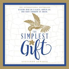 The Simplest Gift by Stefanos Xenakis audiobook