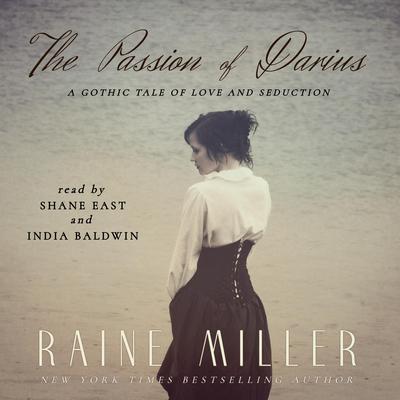 The Passion of Darius by Raine Miller audiobook