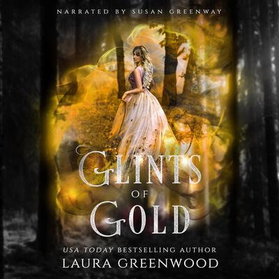 Glints Of Gold by Laura Greenwood audiobook