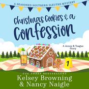 Christmas Cookies and a Confession by  Nancy Naigle audiobook