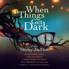 When Things Get Dark by various authors audiobook