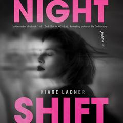 Nightshift by Kiare Ladner audiobook