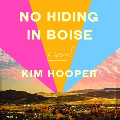No Hiding in Boise by Kim Hooper audiobook