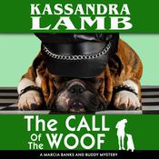 The Call of The Woof by  Kassandra Lamb audiobook