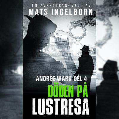 Döden på lustresa by Mats Ingelborn audiobook