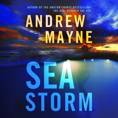 Sea Storm by Andrew Mayne audiobook