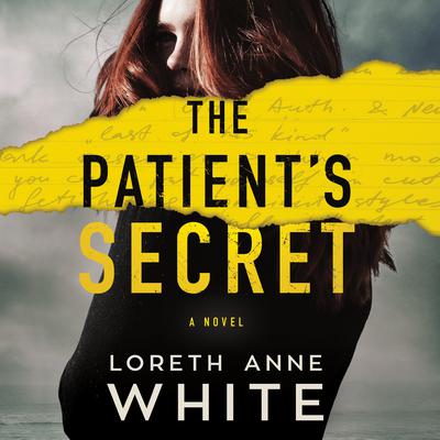 The Patient's Secret by Loreth Anne White audiobook
