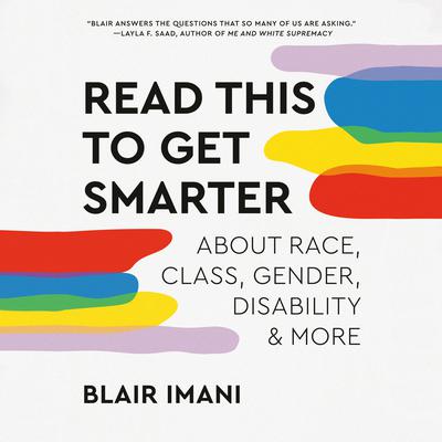 Read This to Get Smarter by Blair Imani audiobook
