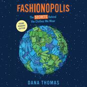 Fashionopolis (Young Readers Edition) by  Dana Thomas audiobook