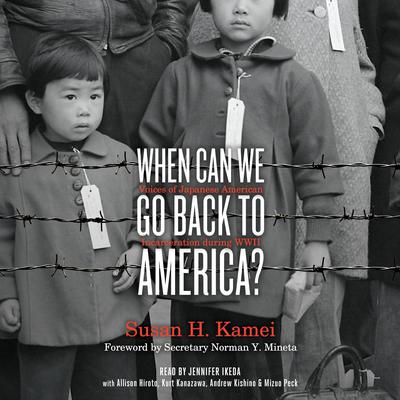 When Can We Go Back to America? by Susan H. Kamei audiobook
