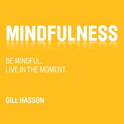 Mindfulness by Gill Hasson audiobook