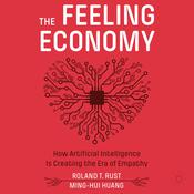 The Feeling Economy by  Ming-Hui Huang audiobook