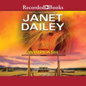 Whiplash by  Janet Dailey audiobook