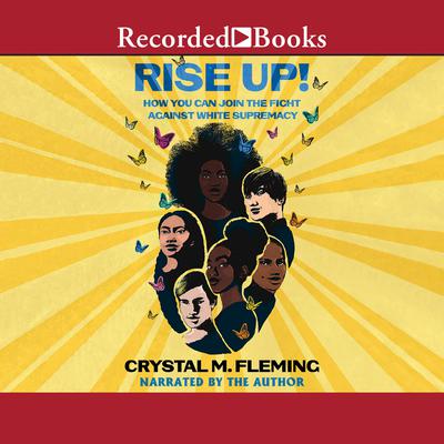 Rise Up! by Crystal M. Fleming audiobook