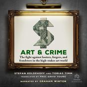 Art & Crime by  Stefan Koldehoff audiobook