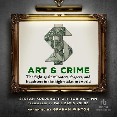 Art & Crime by Stefan Koldehoff audiobook