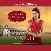 Summer of Promise by  Amanda Cabot audiobook