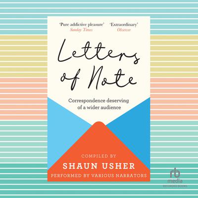 Letters of Note by Shaun Usher audiobook