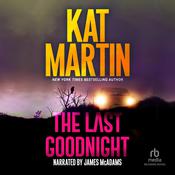 The Last Goodnight by  Kat Martin audiobook