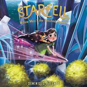 Starfell #3: Willow Moss & the Vanished Kingdom by  Dominique Valente audiobook