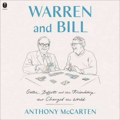 Warren and Bill by Anthony McCarten audiobook