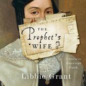 The Prophet's Wife by  Libbie Grant audiobook