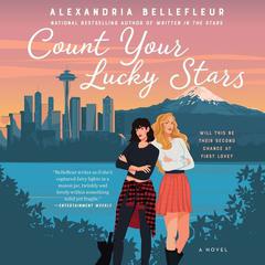 Count Your Lucky Stars by Alexandria Bellefleur audiobook