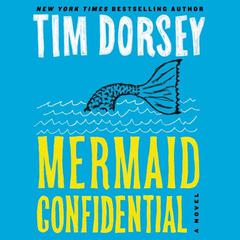 Mermaid Confidential by Tim Dorsey audiobook