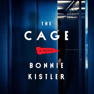 The Cage by Bonnie Kistler audiobook