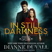 In Still Darkness by  Dianne Duvall audiobook