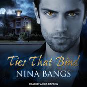 Ties That Bind by  Nina Bangs audiobook