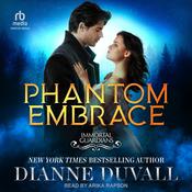 Phantom Embrace by  Dianne Duvall audiobook