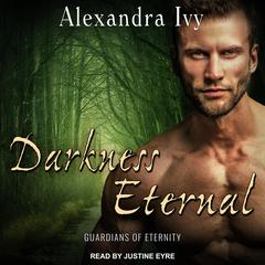 Darkness Eternal by Alexandra Ivy audiobook