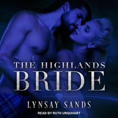 The Highlands Bride by Lynsay Sands audiobook