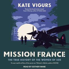Mission France by Kate Vigurs audiobook
