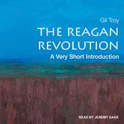 The Reagan Revolution by  Gil Troy audiobook