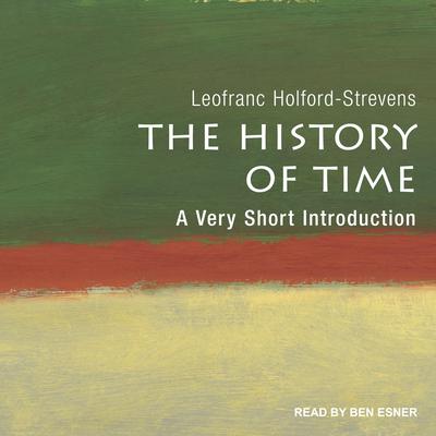 The History of Time by Leofranc Holford-Strevens audiobook