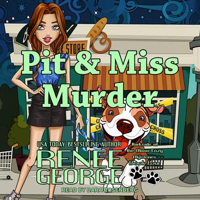 Pit and Miss Murder by Renee George audiobook