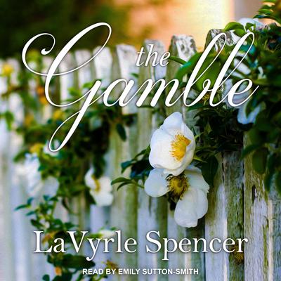 The Gamble by LaVyrle Spencer audiobook