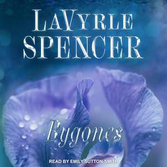 Bygones by LaVyrle Spencer audiobook