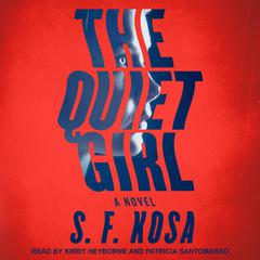 The Quiet Girl by S.F. Kosa audiobook