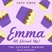 Emma All Stirred Up! by  Coco Simon audiobook