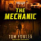 The Mechanic by  Tom Fowler audiobook