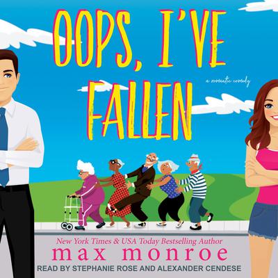 Oops, I've Fallen by Max Monroe audiobook