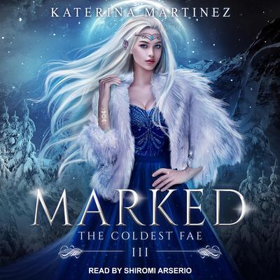 Marked by Katerina Martinez audiobook